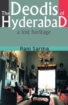 Book cover for The Deodis of Hyderabad a Lost Heritage