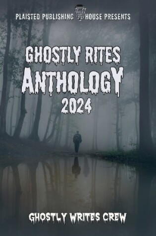 Cover of Ghostly Rites 2024