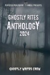 Book cover for Ghostly Rites 2024