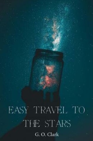 Cover of Easy Travel to the Stars