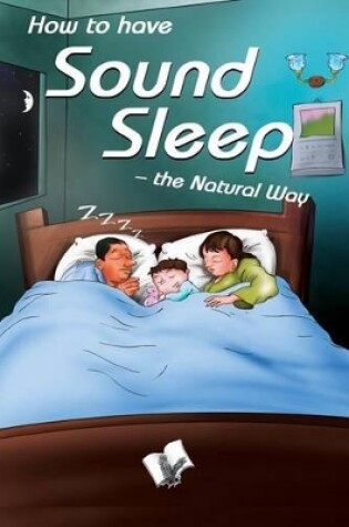 Cover of How to Have Sound Sleep - the Natural Way