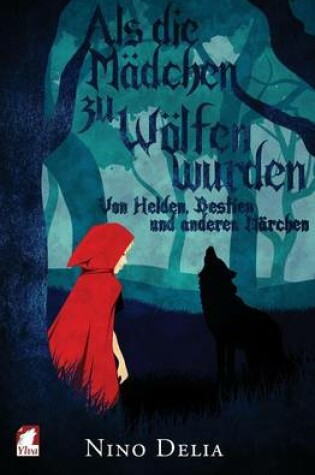 Cover of ALS Die Madchen Zu Wolfen Wurden