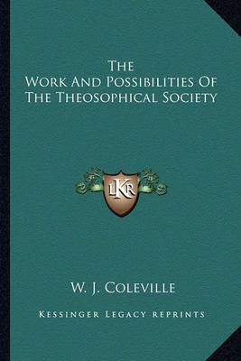 Book cover for The Work and Possibilities of the Theosophical Society