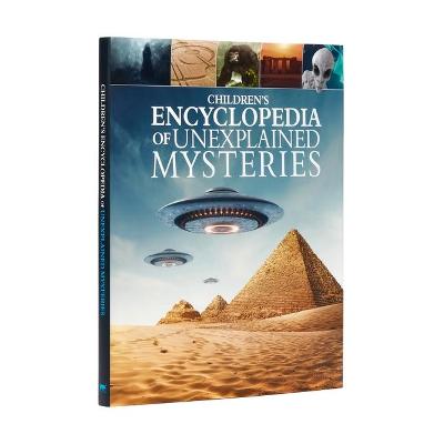 Cover of Children's Encyclopedia of Unexplained Mysteries