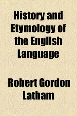 Book cover for History and Etymology of the English Language