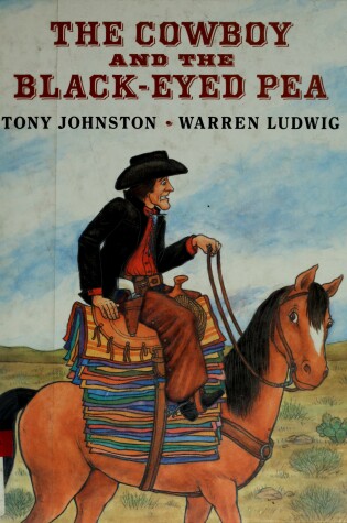 Cover of The Cowboy and the Blackeyed Pea