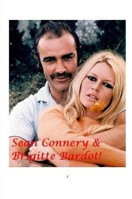 Book cover for Sean Connery and Brigitte Bardot!