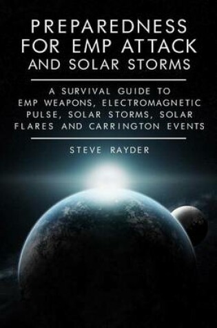 Cover of Preparedness for EMP Attack and Solar Storms