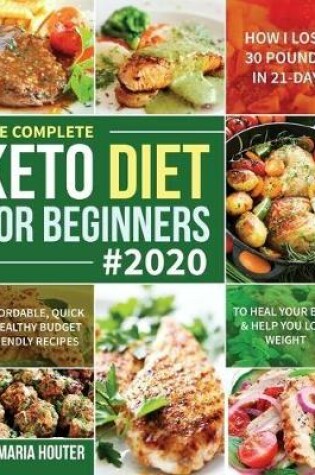Cover of The Complete Keto Diet for Beginners #2020