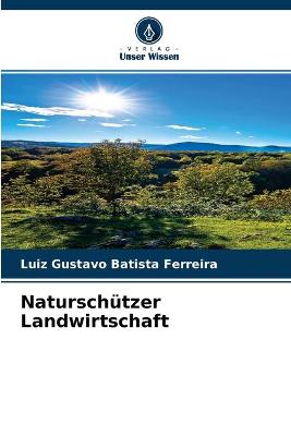 Book cover for Naturschützer Landwirtschaft