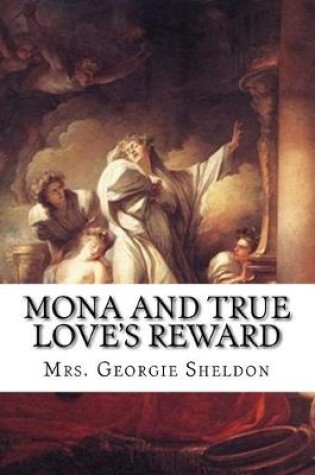 Cover of Mona And True Love's Reward