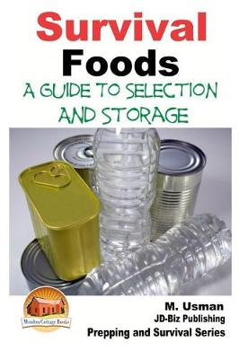 Book cover for Survival Foods - A Guide To Selection And Storage