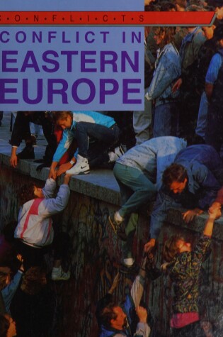 Cover of Conflict in Eastern Europe