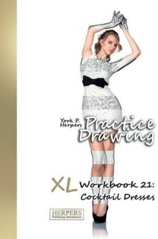 Cover of Practice Drawing - XL Workbook 21