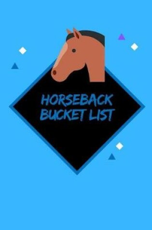 Cover of Horseback Bucket List