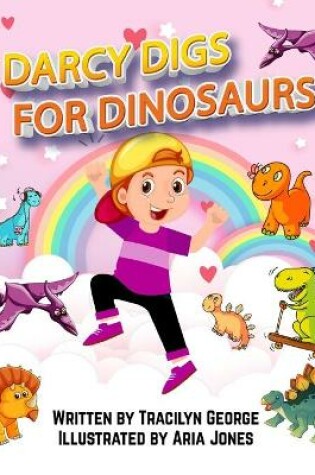 Cover of Darcy Digs for Dinosaurs