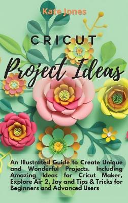 Book cover for Cricut Project Ideas