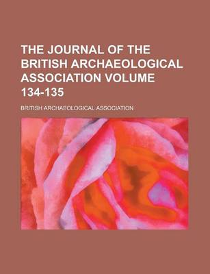 Book cover for The Journal of the British Archaeological Association Volume 134-135