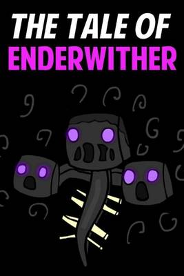 Book cover for The Tale of Enderwither