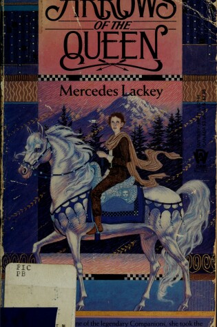 Cover of Lackey Mercedes : Heralds of Valdemar 1:Arrows of Queen