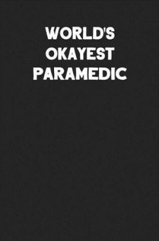 Cover of World's Okayest Paramedic