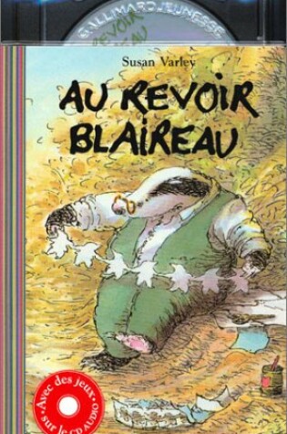 Cover of Au Revoir Blaireau