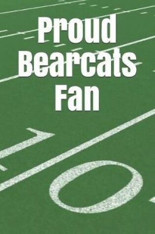 Cover of Proud Bearcats Fan