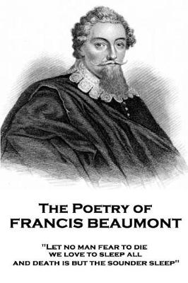 Book cover for The Poetry of Francis Beaumont