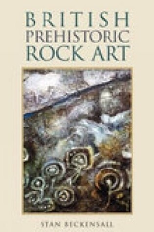 Cover of British Prehistoric Rock Art