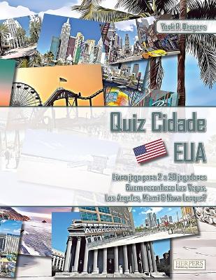Book cover for Quiz Cidade EUA Livro jogo para 2 a 20 jogadores Quem reconhece Las Vegas, Los Angeles, Miami & Nova Lorque?
