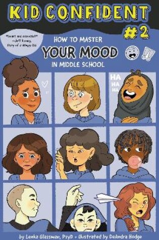 Cover of How to Master Your Mood in Middle School