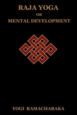 Book cover for Raja Yoga or Mental Development