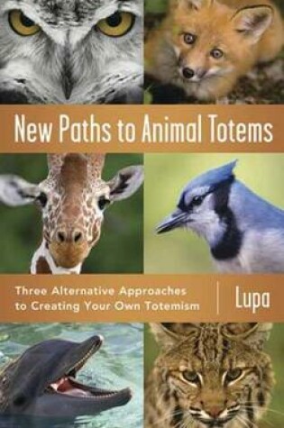 Cover of New Paths to Animal Totems