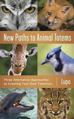 Book cover for New Paths to Animal Totems
