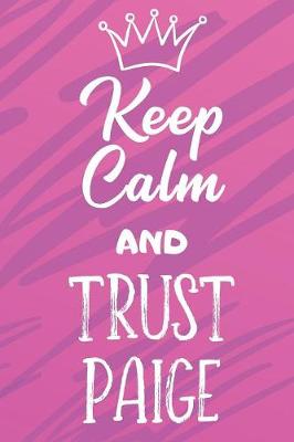 Book cover for Keep Calm And Trust Paige