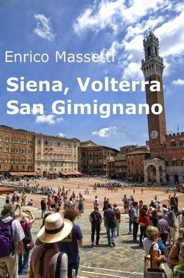 Book cover for Siena, Volterra, San Gimignano