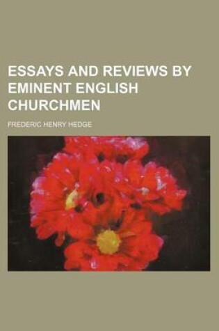 Cover of Essays and Reviews by Eminent English Churchmen