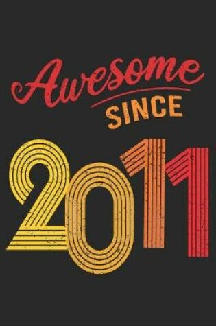 Cover of Awesome Since 2011