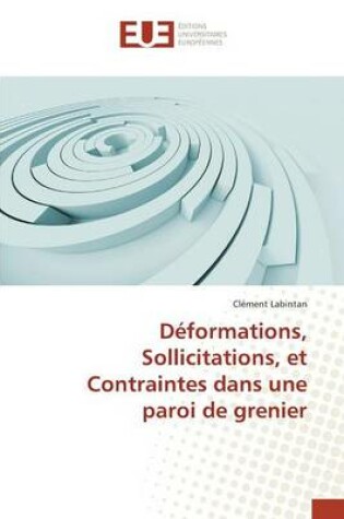 Cover of Deformations, Sollicitations, Et Contraintes Dans Une Paroi de Grenier