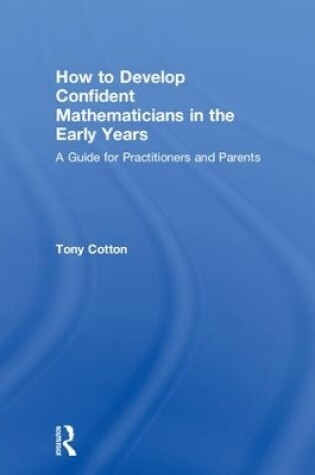 Cover of How to Develop Confident Mathematicians in the Early Years
