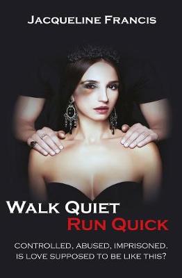 Book cover for Walk Quiet Run Quick