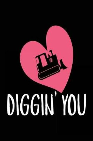Cover of Diggin' You