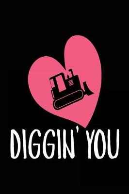 Book cover for Diggin' You