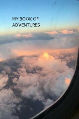 Cover of My book of adventures