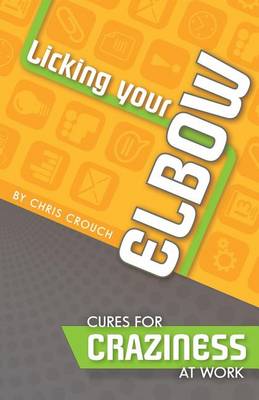 Book cover for Licking Your Elbow