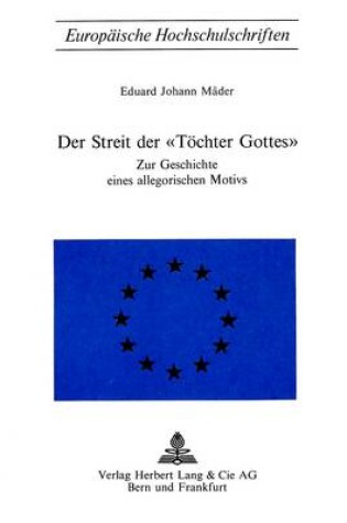 Cover of Der Streit Der -Toechter Gottes-