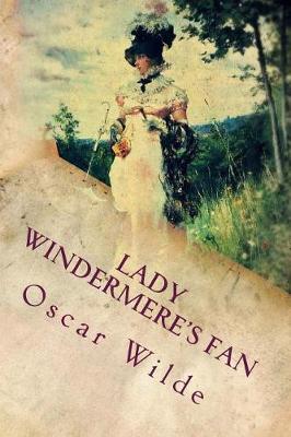 Book cover for Lady Windermere's Fan (illustrated)