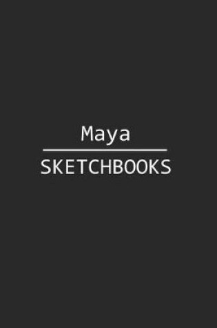 Cover of Maya Sketchbook