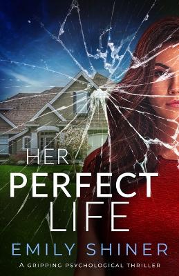 Book cover for Her Perfect Life