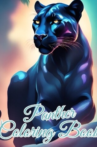 Cover of Panther Coloring Book For Children